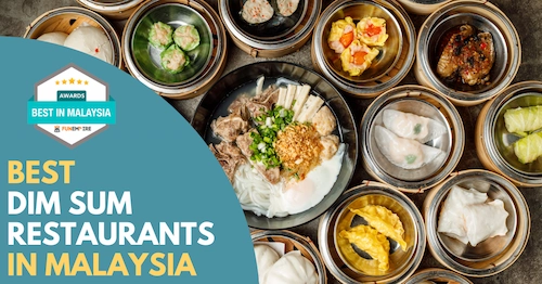 Best Dim Sum Restaurant Malaysia