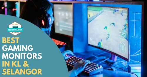 Best Gaming Monitor KL Selangor