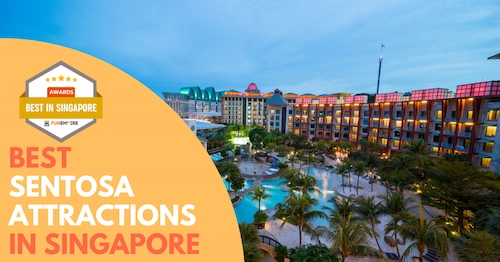 Best Sentosa Attractions Singapore