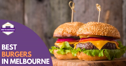 Best Burgers Melbourne