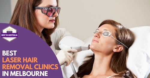 Best Laser Hair Removal Melbourne