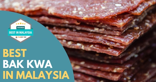 Best Bak Kwa Malaysia