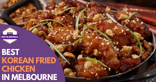 Best Korean Fried Chicken Melbourne