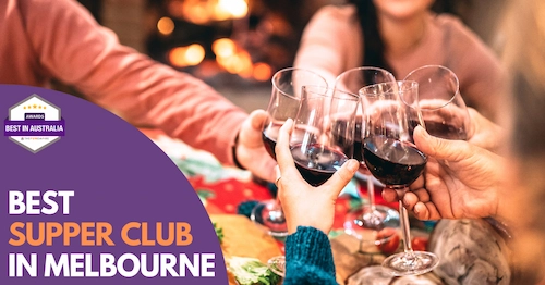 Best Supper Club Melbourne