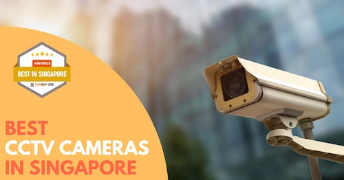 Best CCTV Camera Singapore