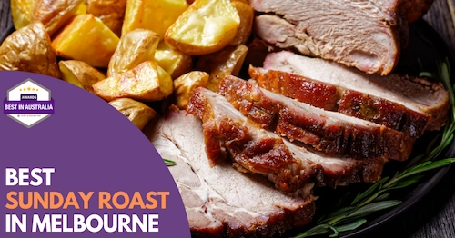 Best Sunday Roast Melbourne