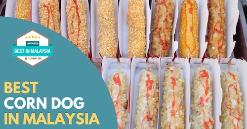 Best Corn Dog Malaysia