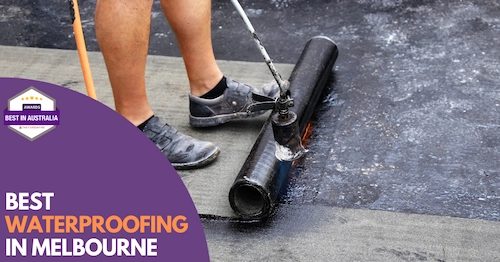 Best Waterproofing Melbourne