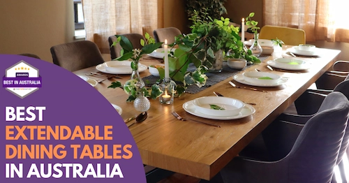 Best Extendable Dining Table Australia