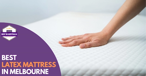 Best Latex Mattress Melbourne