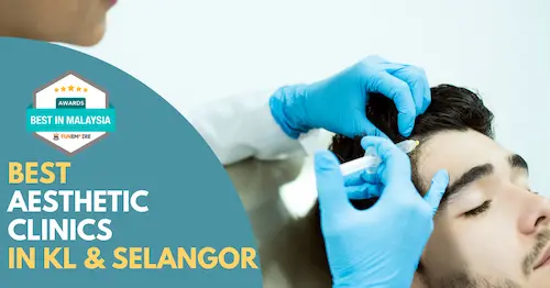 Best Aesthetic Clinic KL Selangor