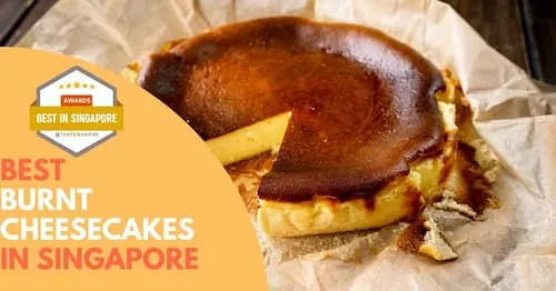 Best Burnt Cheesecake Singapore