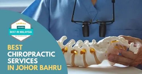 Best Chiropractor Johor Bahru