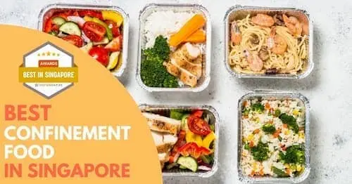 Best Confinement Food Delivery Singapore