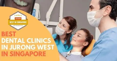 Best Dentist Jurong West