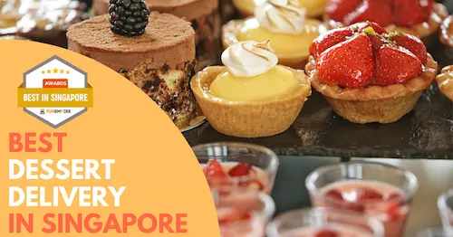 Best Dessert Delivery Singapore