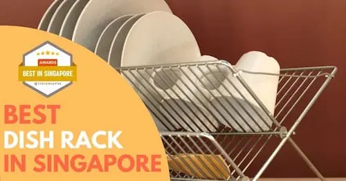 Best Dish Rack Singapore