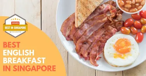 Best English Breakfast Singapore