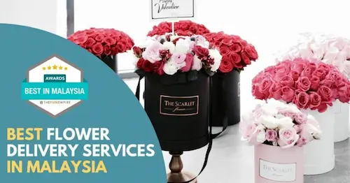 Best Flower Delivery Malaysia