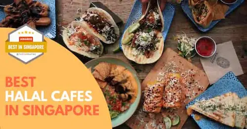 Best Halal Cafes Singapore