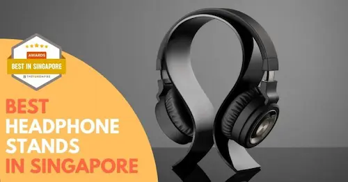 Best Headphone Stand Singapore 