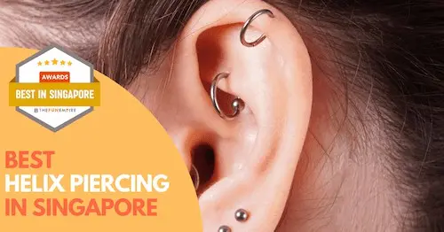 Best Helix Piercing Singapore