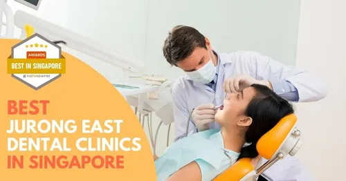 Best Jurong East Dental Clinic 