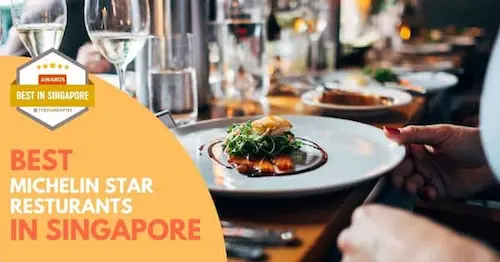 Best Michelin Star Restaurants Singapore