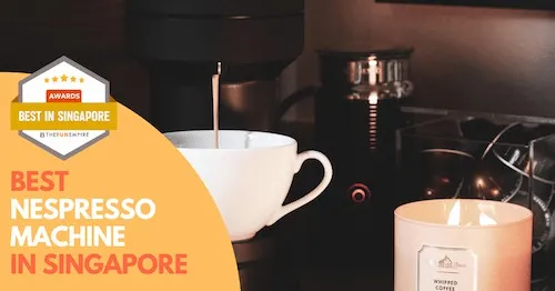 Best Nespresso Machine Singapore