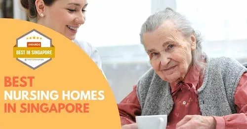 Best Nursing Homes Singapore