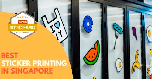 Best Sticker Printing Singapore