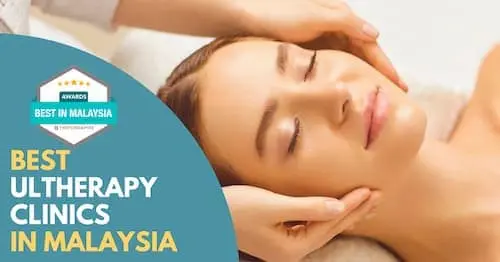 Best Ultherapy Malaysia