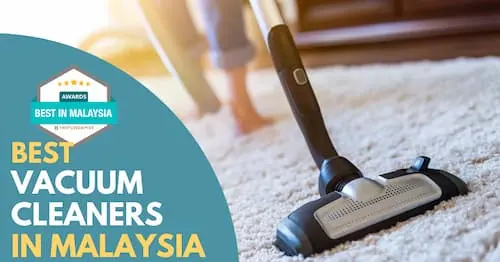 Best Vacuum Cleaner Malaysia 