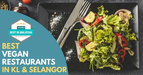 Best Vegan Restaurant KL Selangor