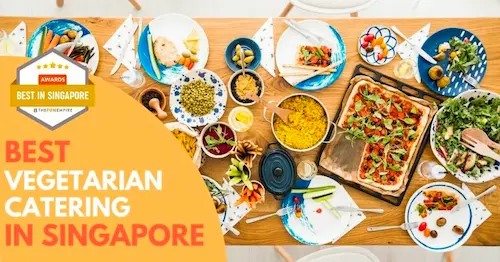 Best Vegetarian Catering Singapore 