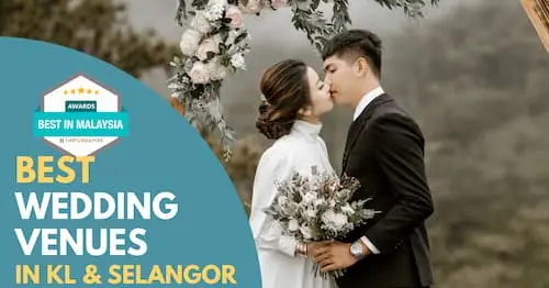 Best Wedding Venues KL Selangor