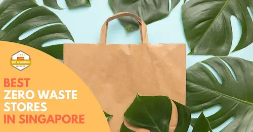 Best Zero Waste Stores Singapore