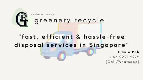 Greenery Recycle Trading -  Disposal Services Singapore (Credit: Greenery Recycle Trading)