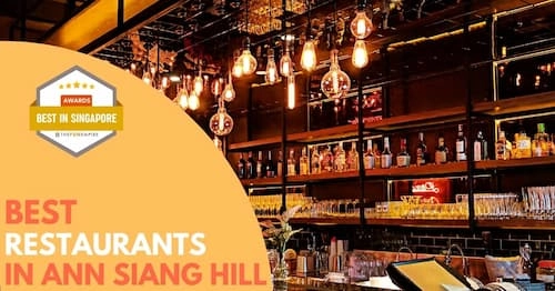 Best Ann Siang Hill Restaurants