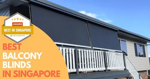 Best Balcony Blinds Singapore