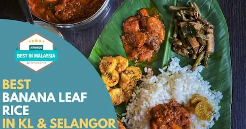 Best Banana Leaf Rice KL Selangor