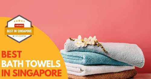 Best Bath Towel Singapore