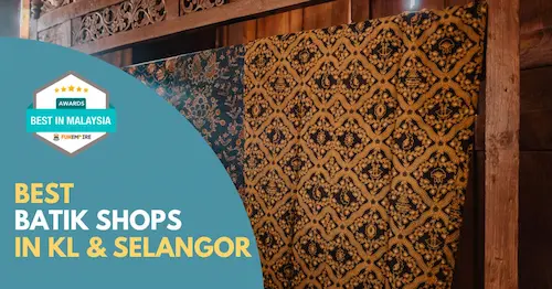 Best Batik Shops KL Selangor