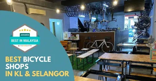 Best Bicycle Shops KL Selangor