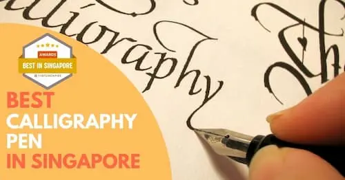 Best Calligraphy Pens Singapore