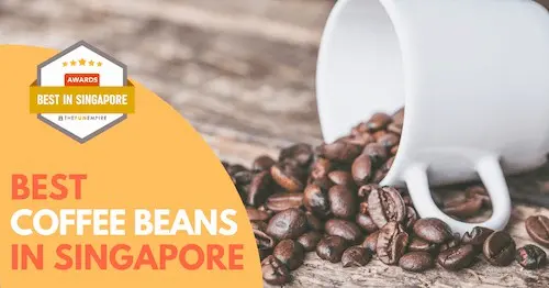 Best Coffee Beans Singapore