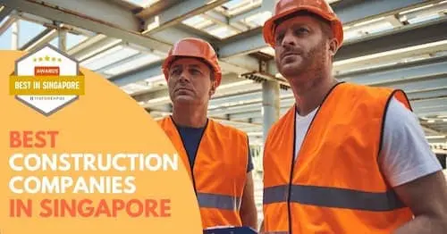 Best Construction Companies Singapore