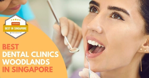 Best Dental Clinic In Woodlands