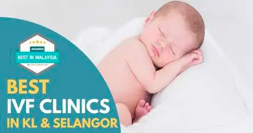 Best Fertility Clinic KL Selangor 