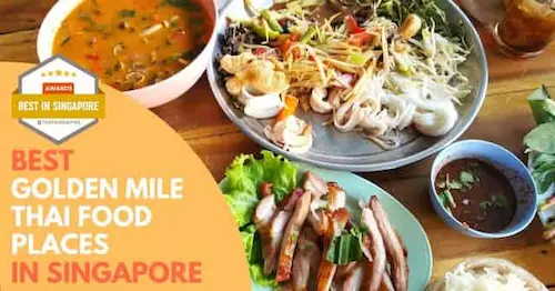 Best Golden Mile Thai Food Singapore